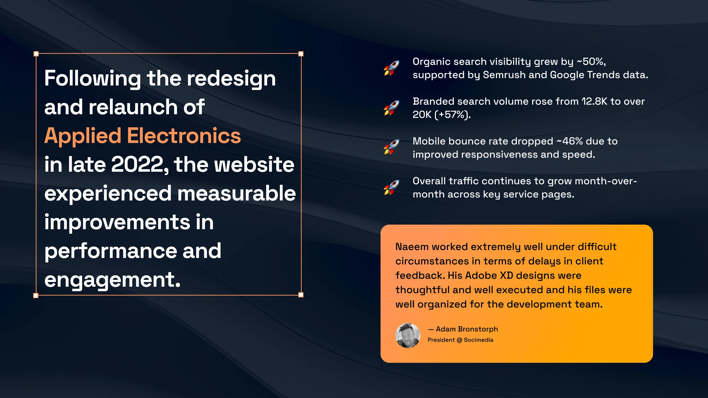 The results after the redesign: search visibility, branded search, bounce rate and traffic, with the client's feedback