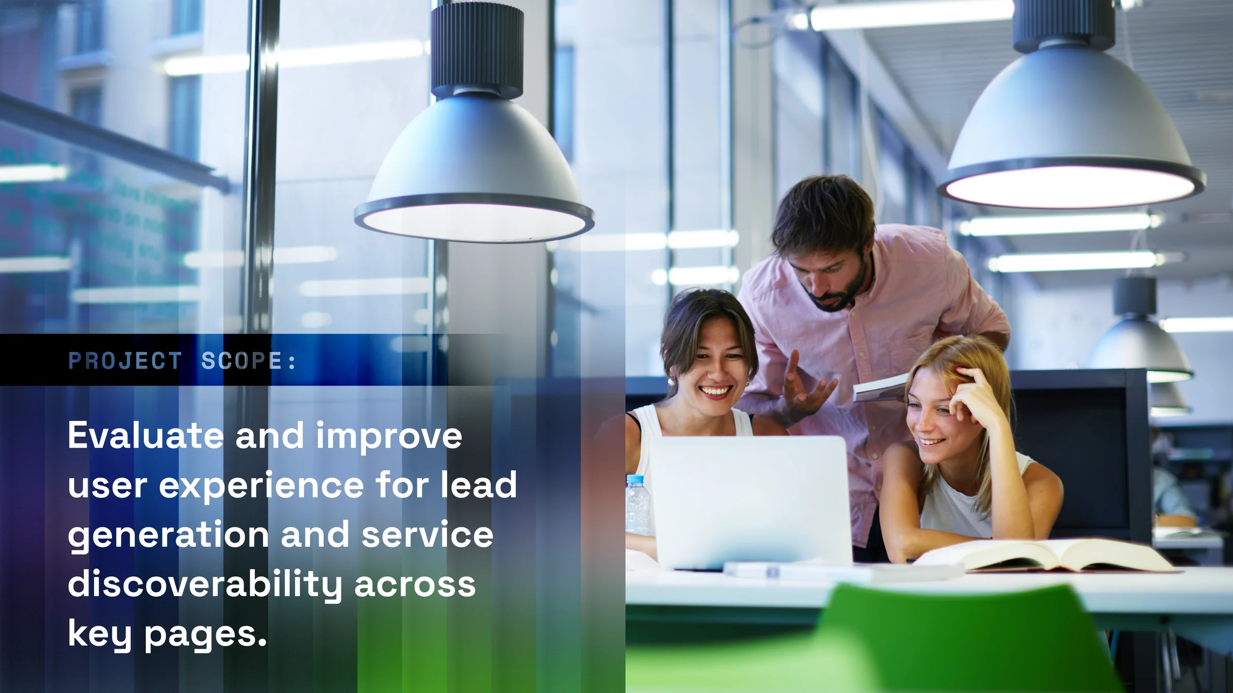 Project scope: improve user experience for lead generation and service discoverability